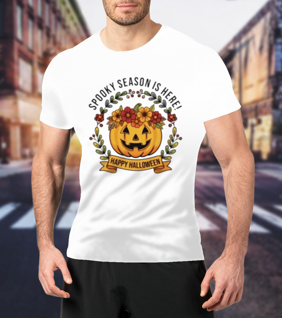 Spooky Season Is Here Happy Halloween Pumpkin With Flowers T-Shirt