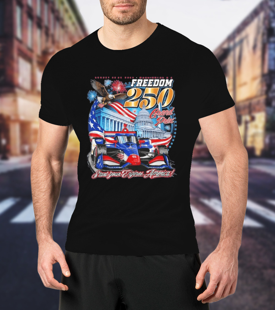 Freedom 250 Grand Prix Start Your Engines America Capitol Eagle Racecar T-Shirt
