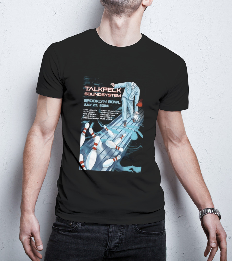 TalkBack Sound System 7 23 2026 Brooklyn NY T-Shirt