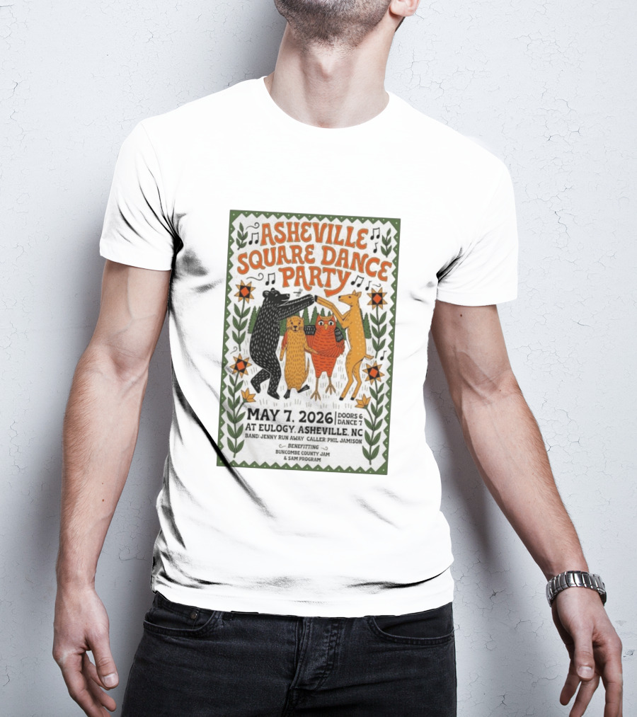 Asheville Square Dance Party May 7 2026 Eulogy NC Buncombe County Jam Benefit T-Shirt