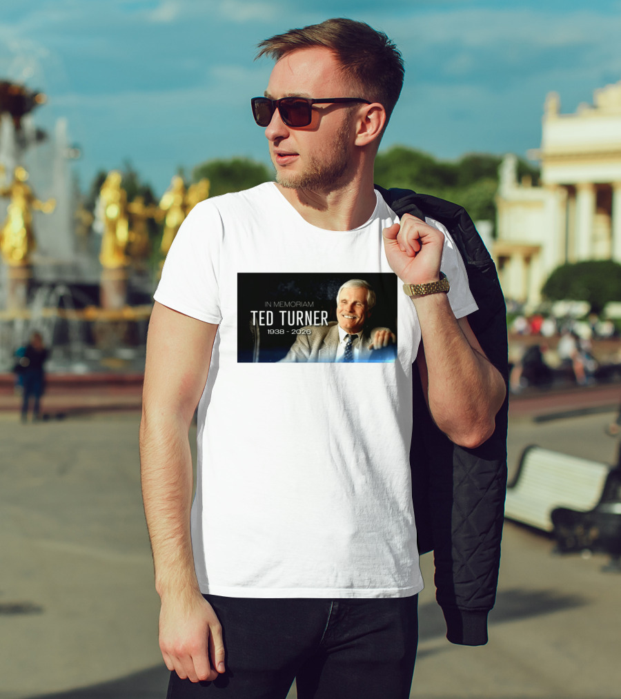 In Memoriam Ted Turner 1938 2026 T-Shirt