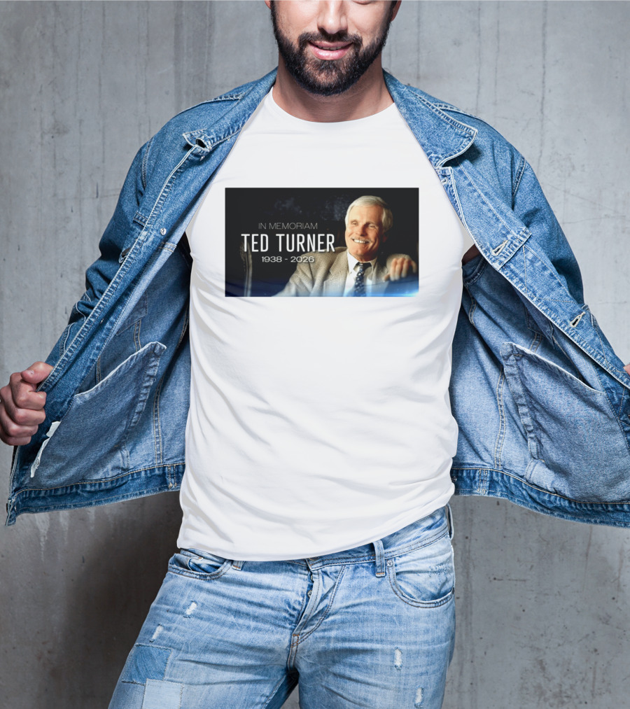 In Memoriam Ted Turner 1938 2026 T-Shirt