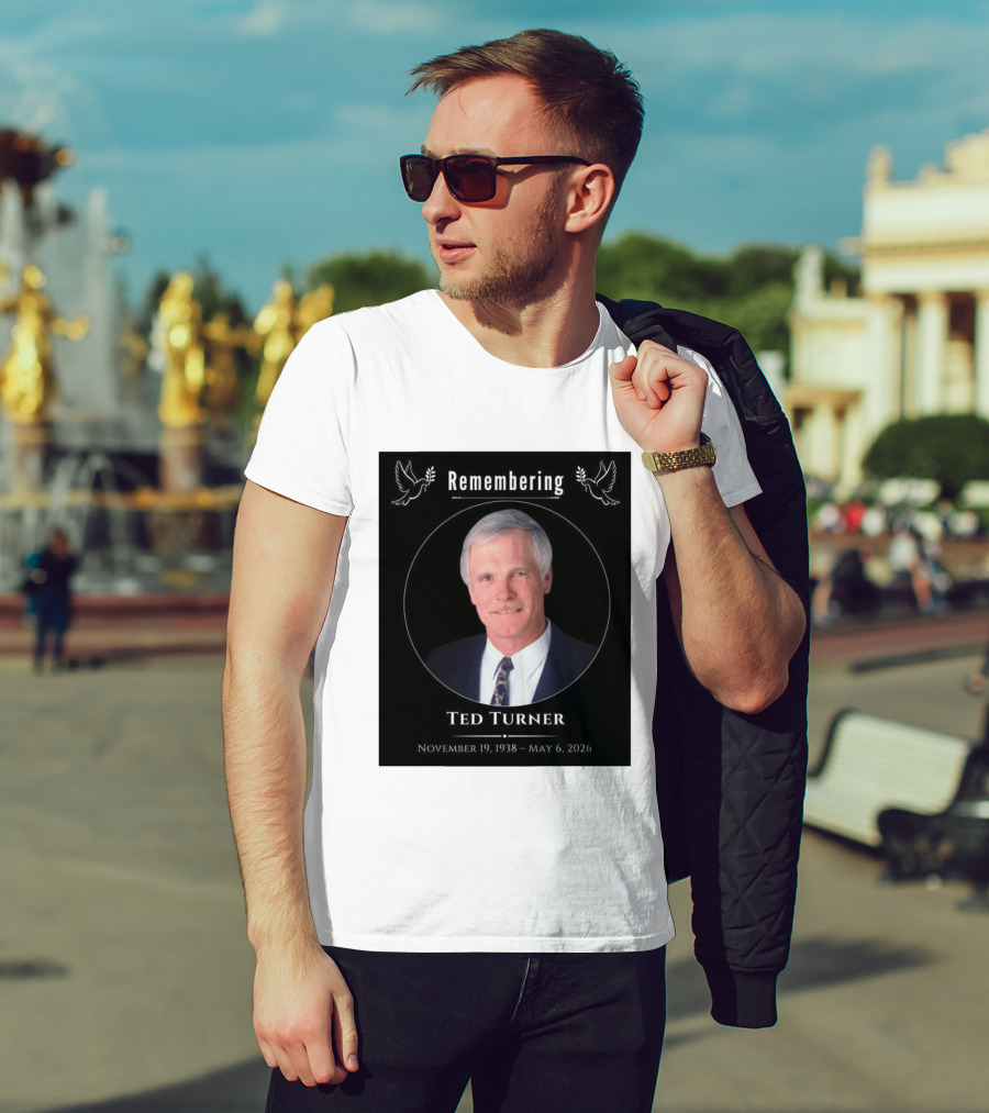 Ted Turner Memorial November 19 1938 May 6 2026 T-Shirt