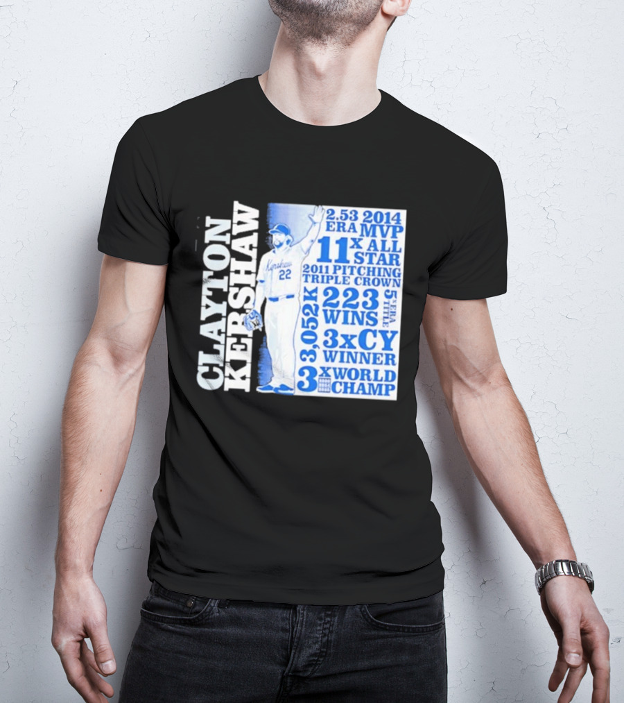 Clayton Kershaw Los Angeles Dodgers 3x World Champ 11x All Star 3x CY Winner 223 Wins T-Shirt