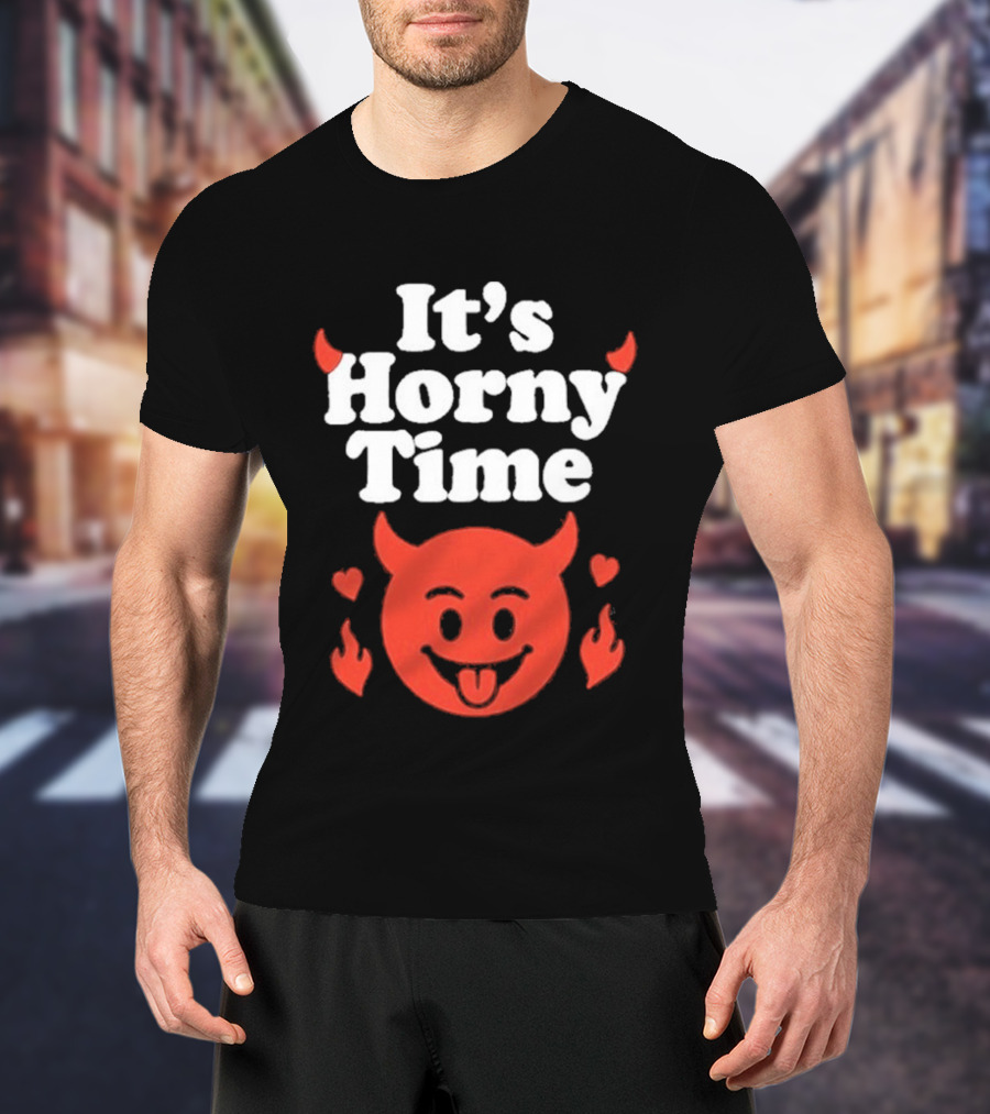 It's Horny Time Devil Red Face With Flames And Hearts T-Shirt