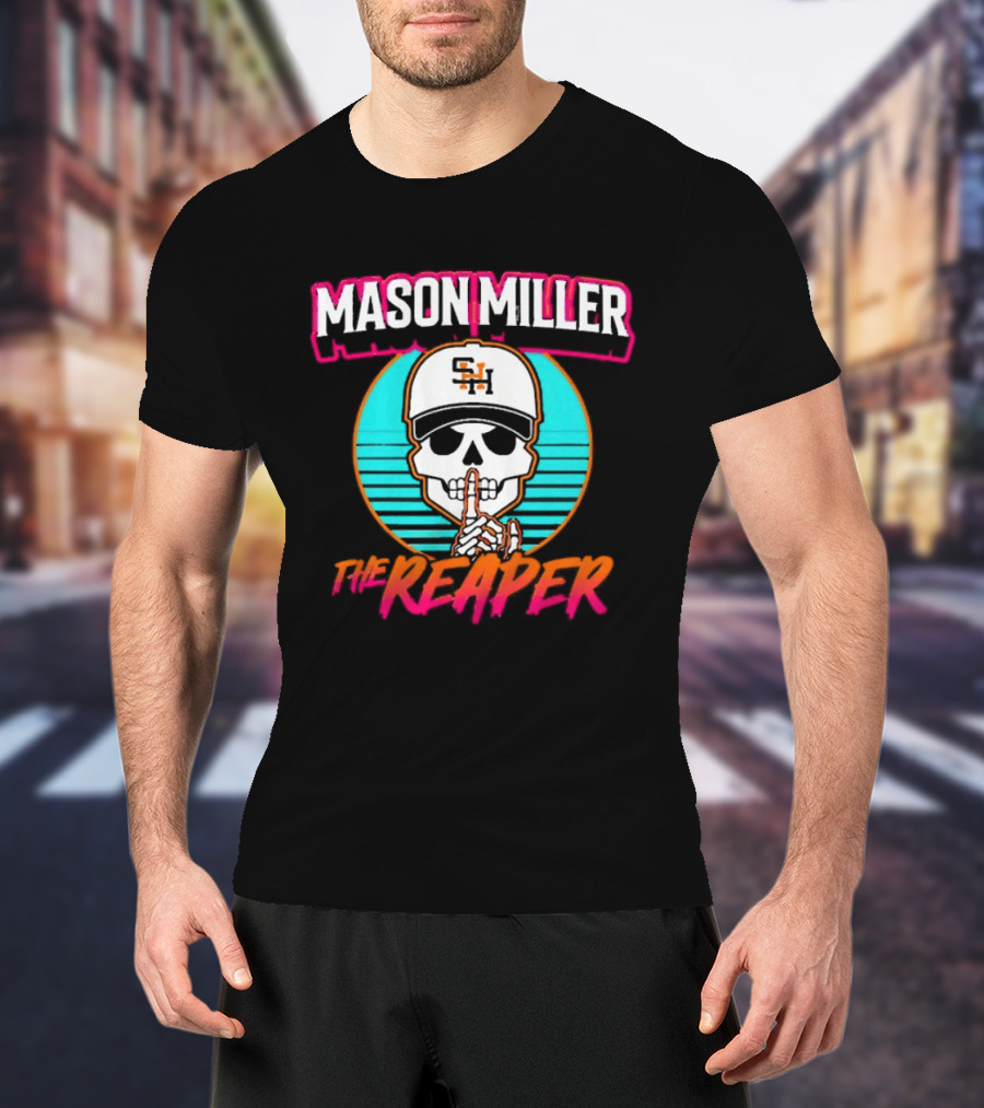 Mason Miller The Reaper Shh SNH Baseball Cap Skeleton City Edition T-Shirt