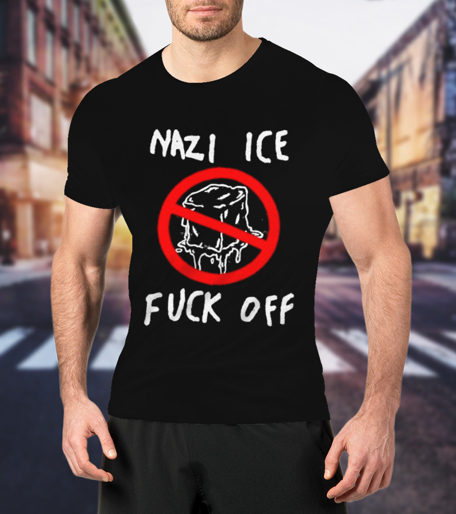 Nazi Ice Fuck Off Symbol Anti Ice Cube Message T-Shirt