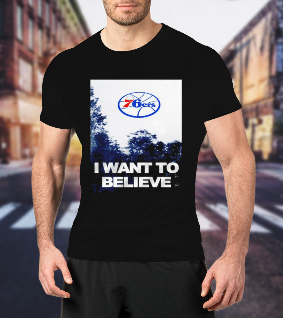 Philadelphia 76ers 6ers I Want To Believe UFO Basketball T-Shirt