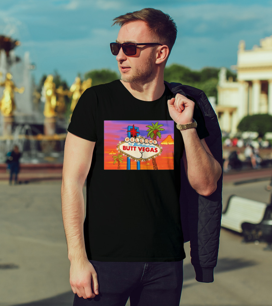 Welcome To Buttabulous Butt Vegas Iconic Sign With Palm Trees And Sunset Sky T-Shirt