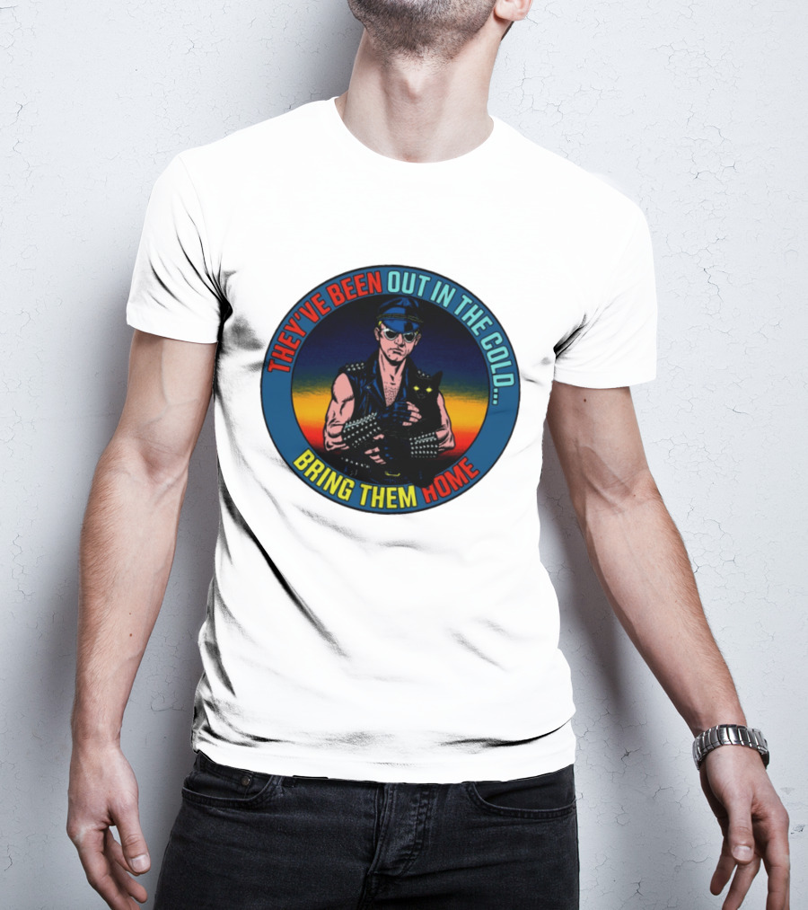 They've Been Out In The Cold Bring Them Home Biker With Black Cat T-Shirt