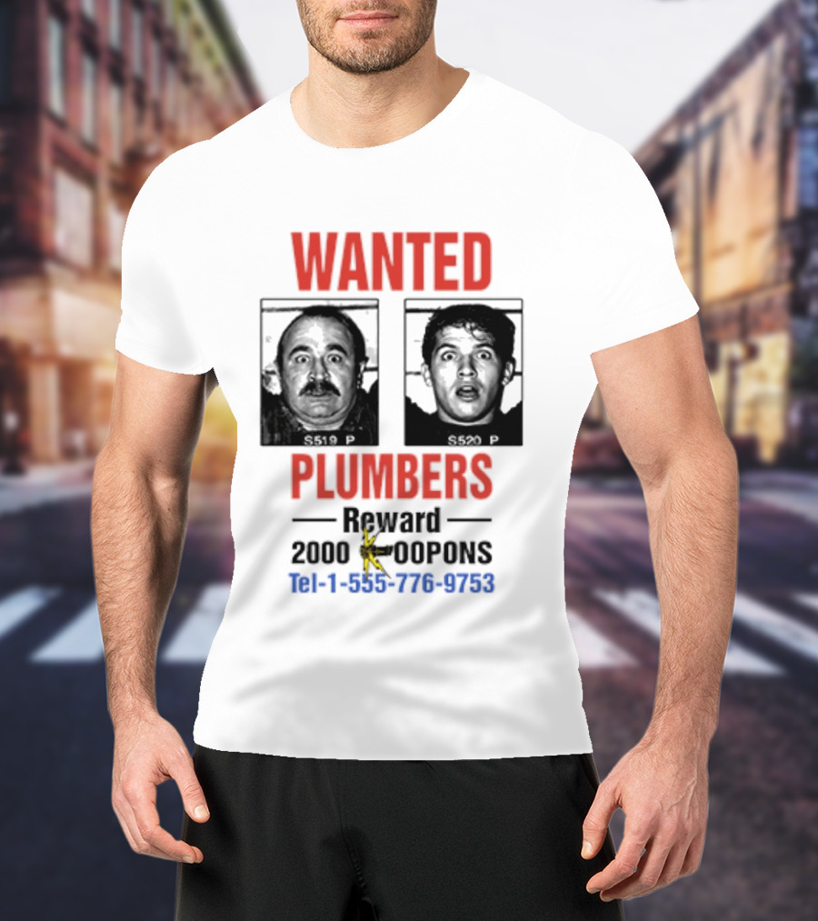 Wanted Plumbers 1993 Super Mario Bros Reward 2000 Koopa Coins Call 1 800 770 8762 T-Shirt