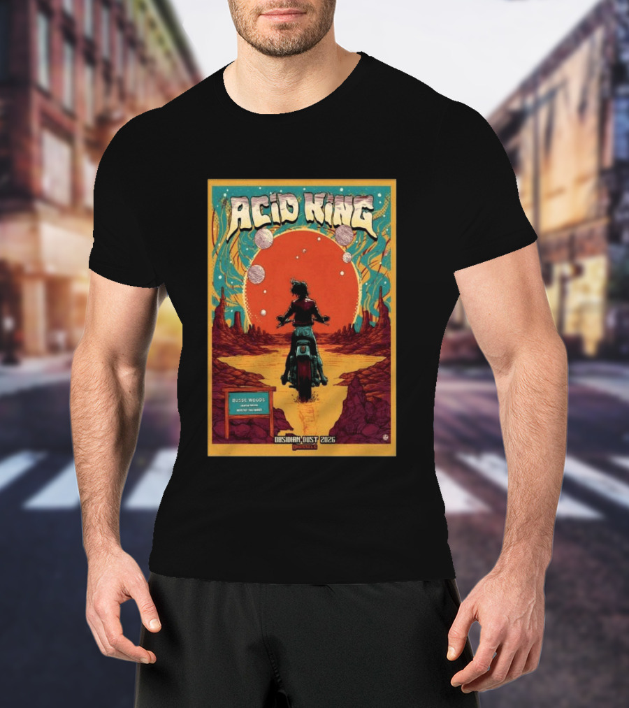 Acid King Obsidian Dust 2026 Brussels Busse Woods T-Shirt