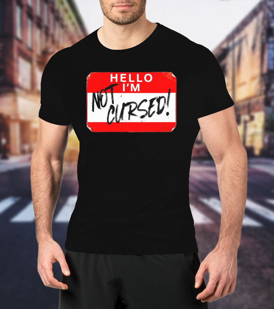 Hello I'm Not Cursed Name Tag Red Plaque T-Shirt