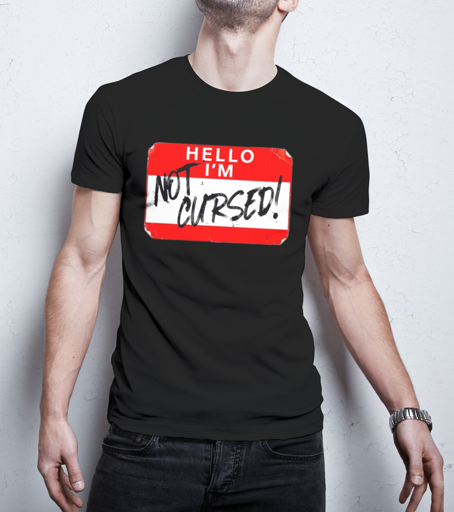 Hello I'm Not Cursed Name Tag Red Plaque T-Shirt