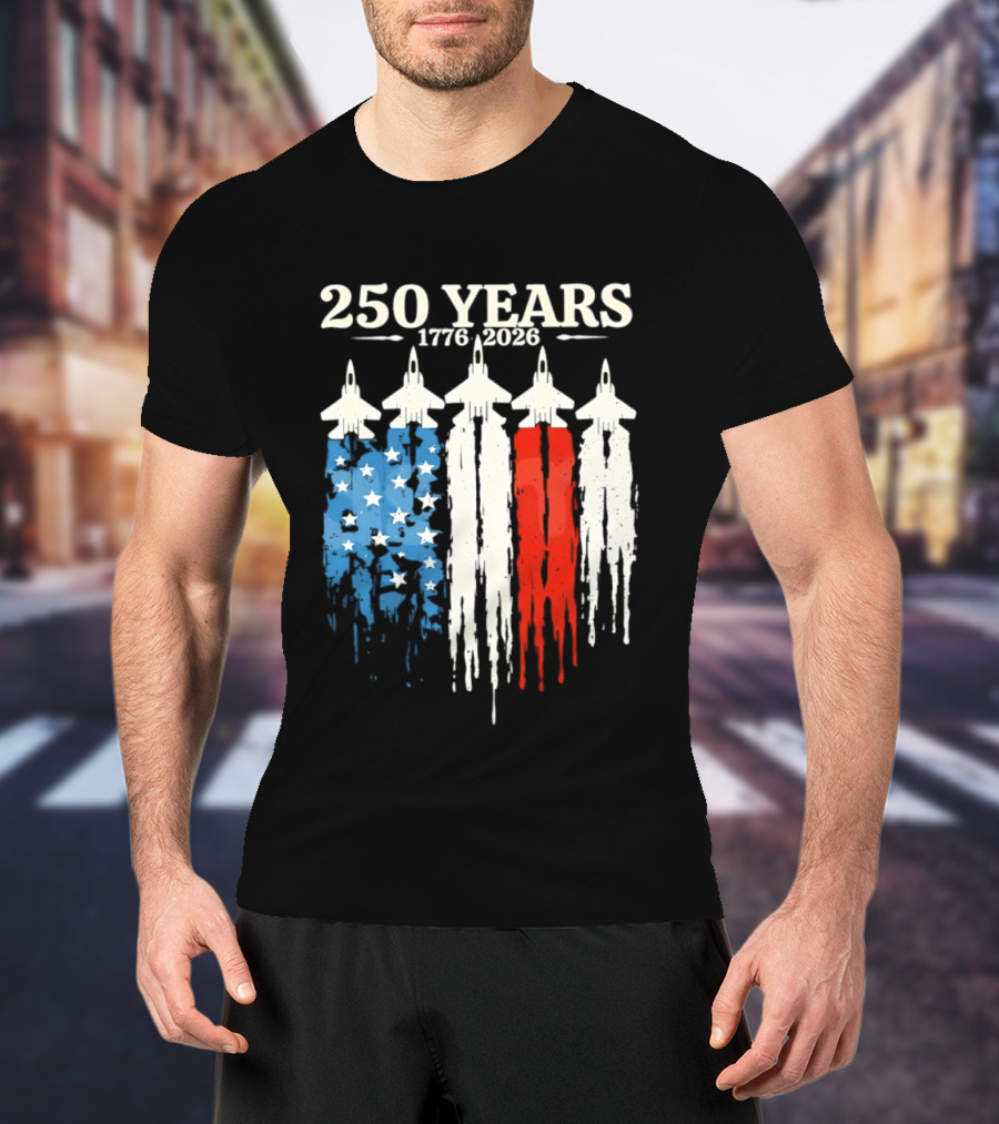250 Years 1776 2026 USA Semiquincentennial Jets And Flag T-Shirt