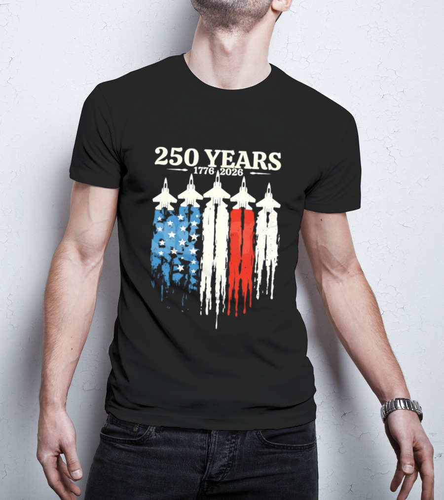 250 Years 1776 2026 USA Semiquincentennial Jets And Flag T-Shirt