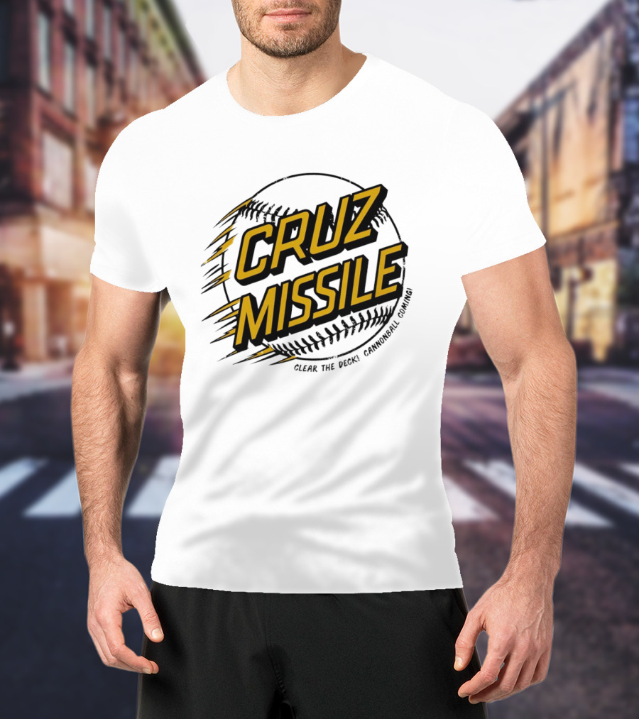 Cruz Missile Clear The Deck Cannonball Coming Baseball T-Shirt
