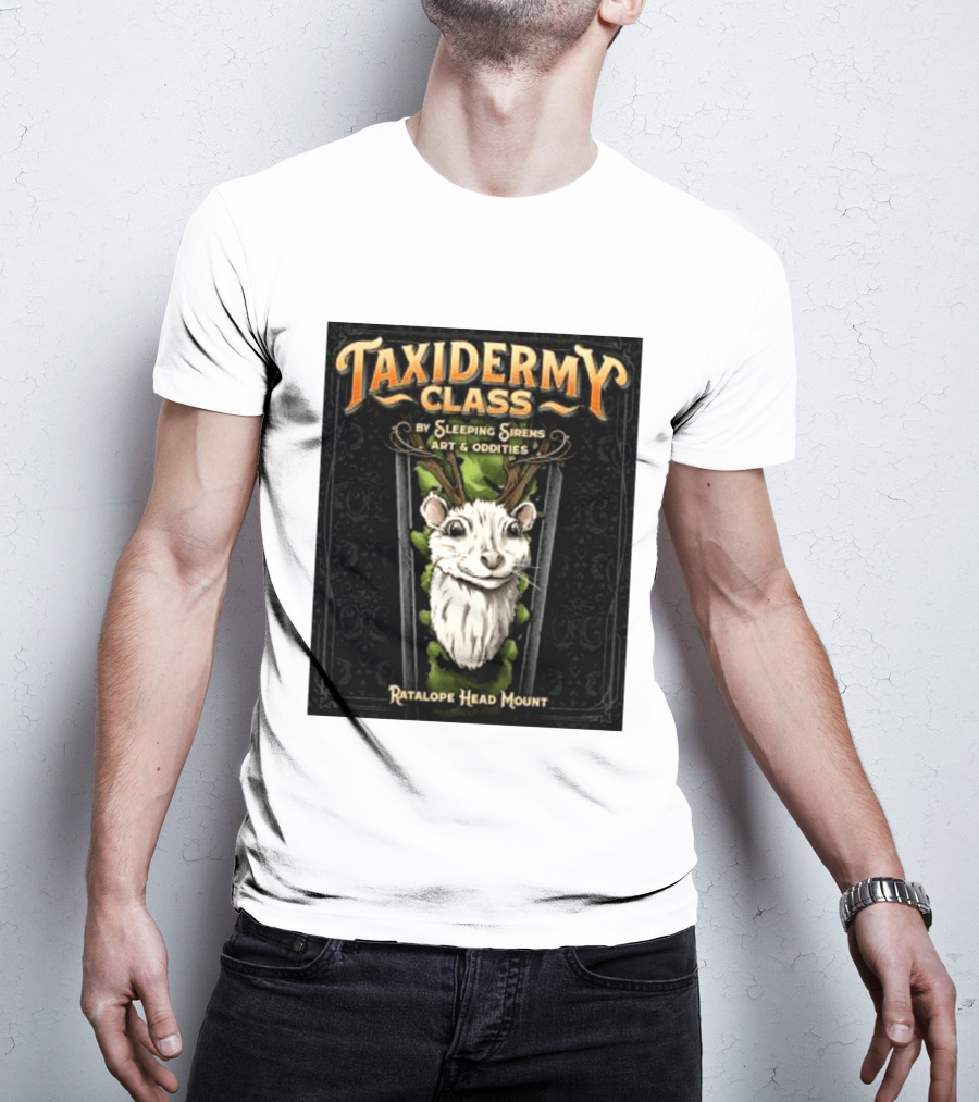 Taxidermy Class Sleeping Sirens Art Oddities Ratalope Head Mount T-Shirt