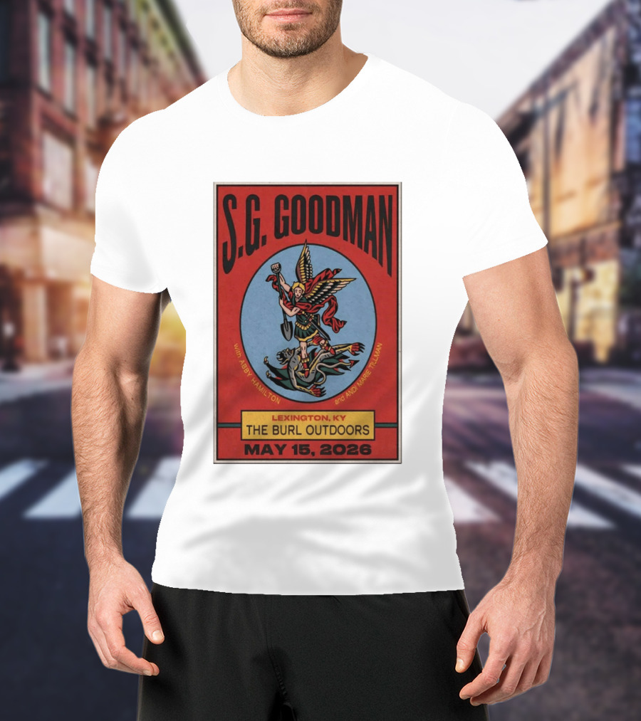 S.G. Goodman Lexington KY The Burl Outdoors May 15 2026 With Abby Hamilton And Marie TIllman T-Shirt