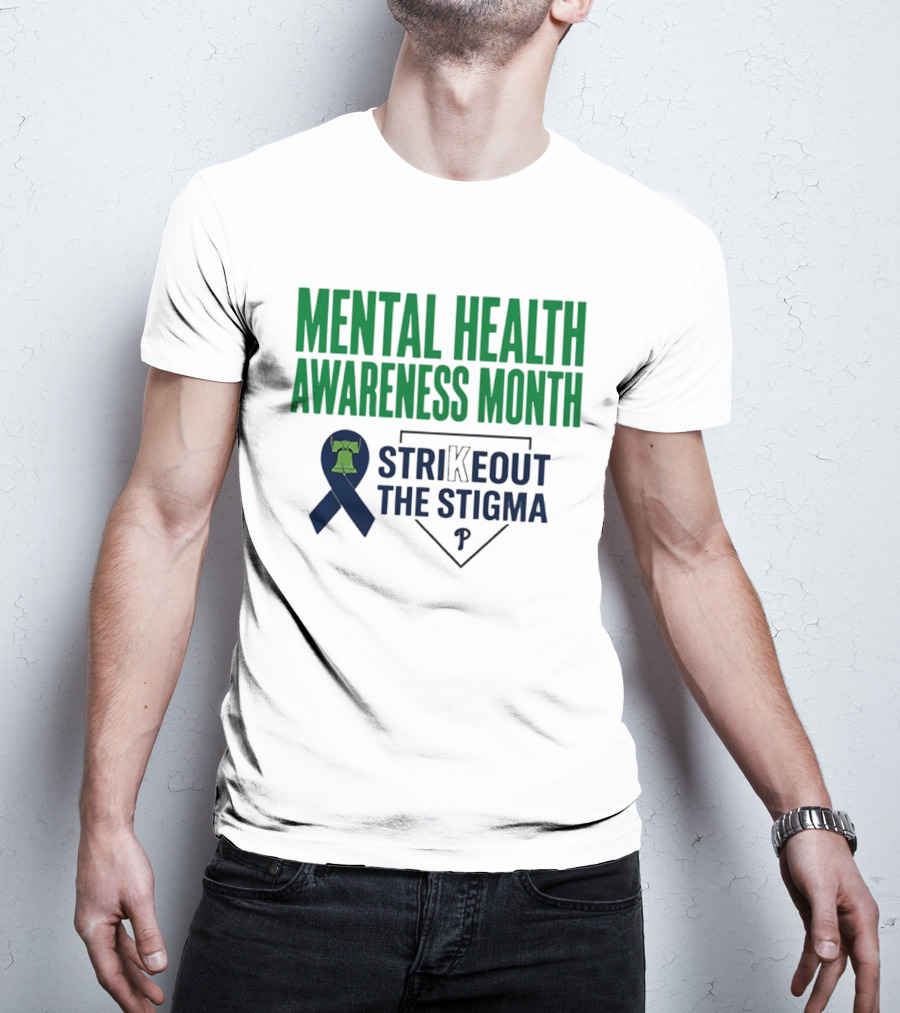 Philadelphia Phillies Mental Health Awareness Month Strikeout The Stigma T-Shirt
