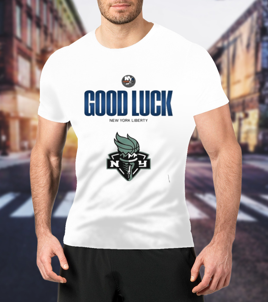 Good Luck New York Liberty NY Collaboration T-Shirt