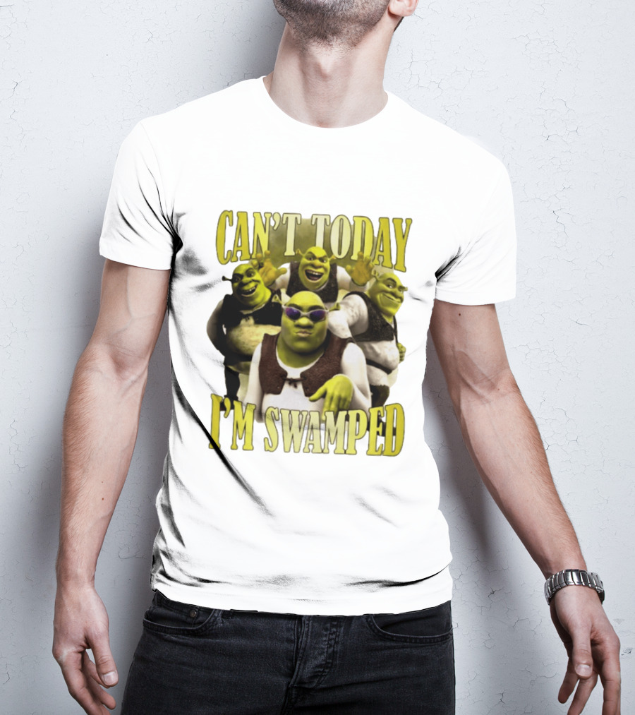 Can't Today I'm Swamped Shrek Characters Meme T-Shirt