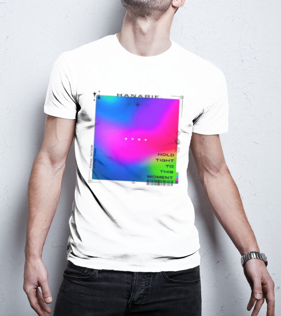 Hanabie Hold Tight To This Moment Vivid Neon Aesthetic T-Shirt