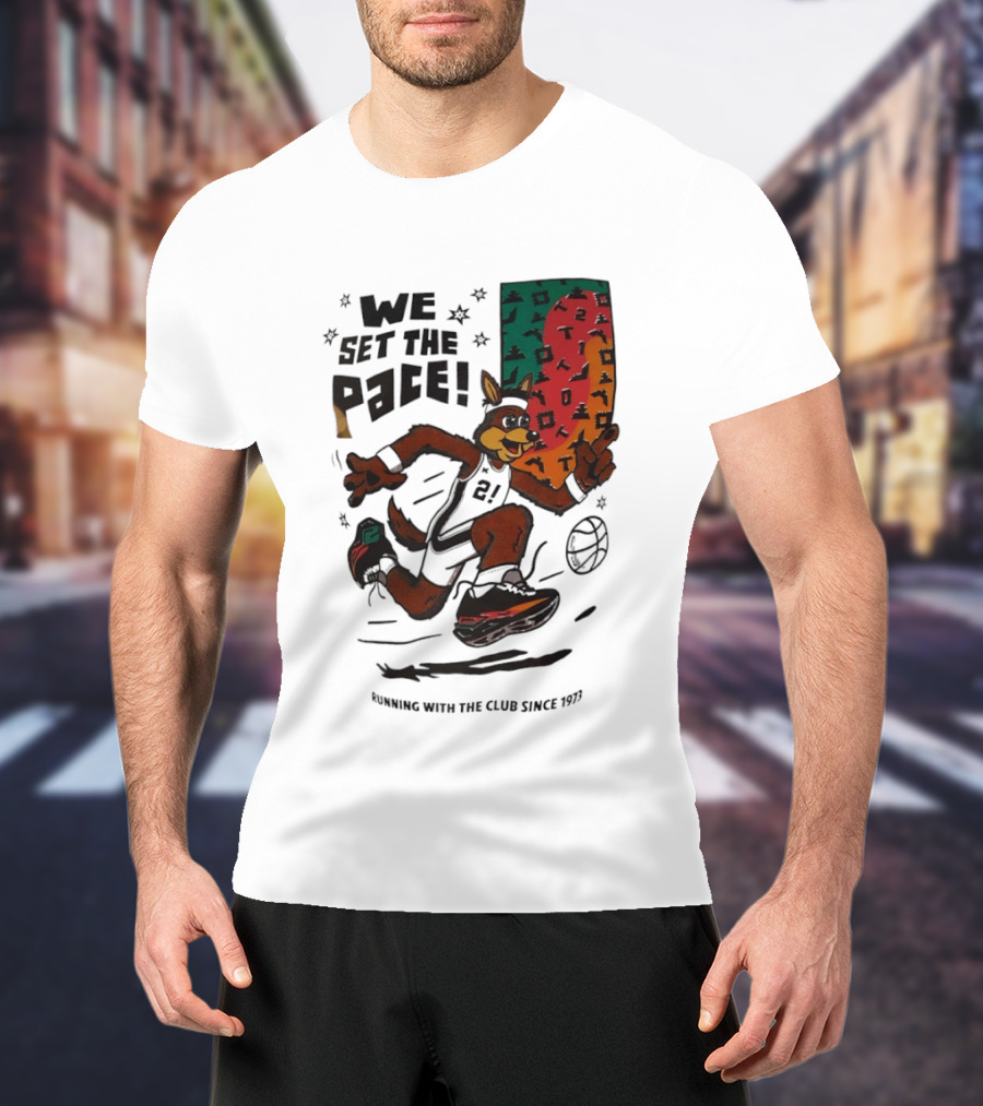 San Antonio Spurs We Set The Pace Running With The Club Since 1973 T-Shirt