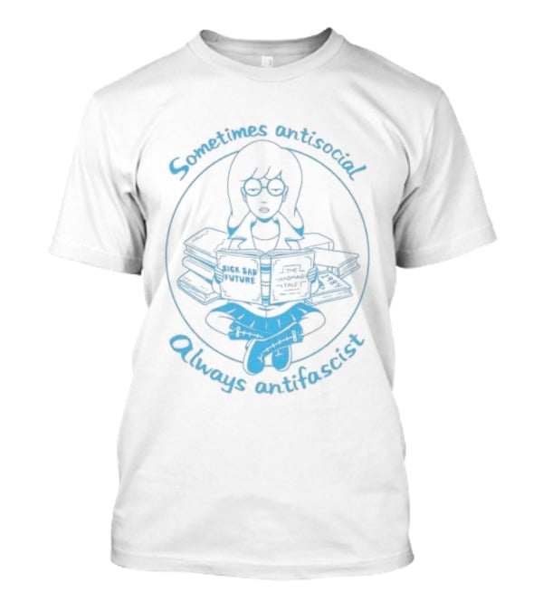 Sometimes Antisocial Always Antifascist Book Lover T-Shirt