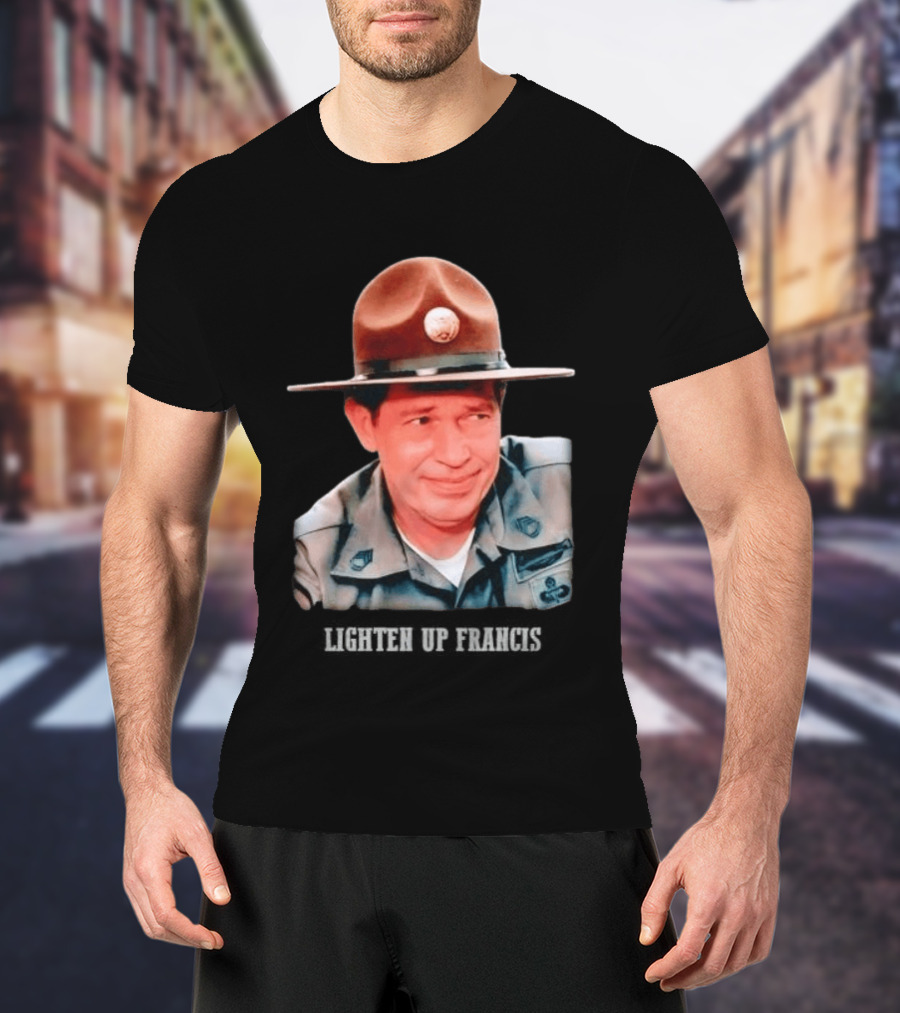 Sgt. Hulka Lighten Up Francis Meme T-Shirt