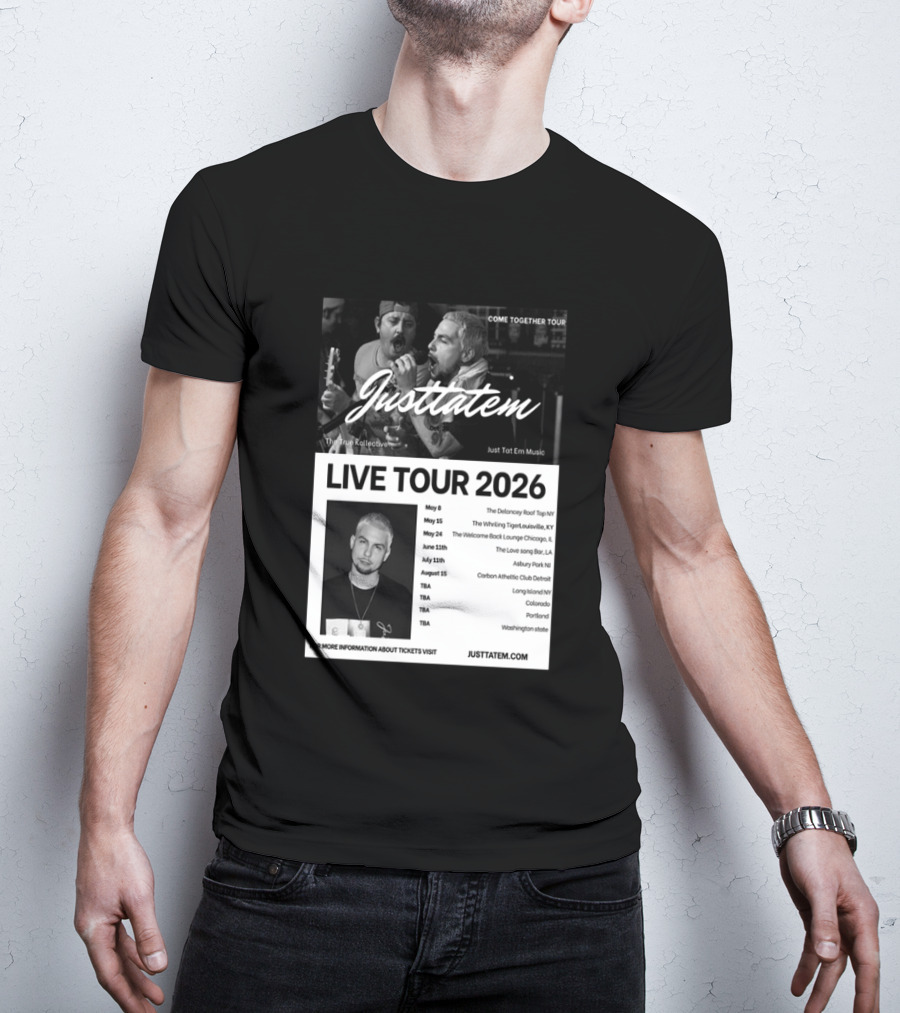 Live Tour 2026 Justtatem Come Together Justin Barona Tour Dates T-Shirt