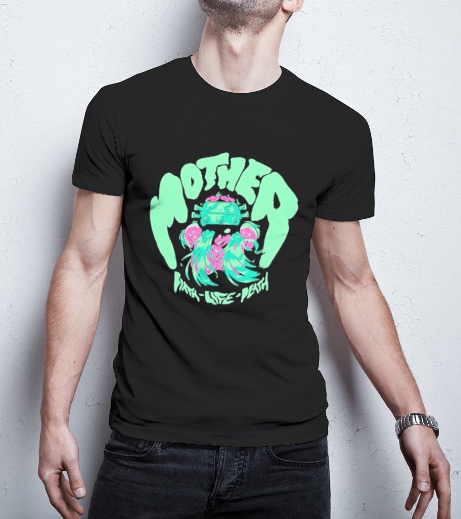 Mother Birth Life Death Neon Psychedelic T-Shirt