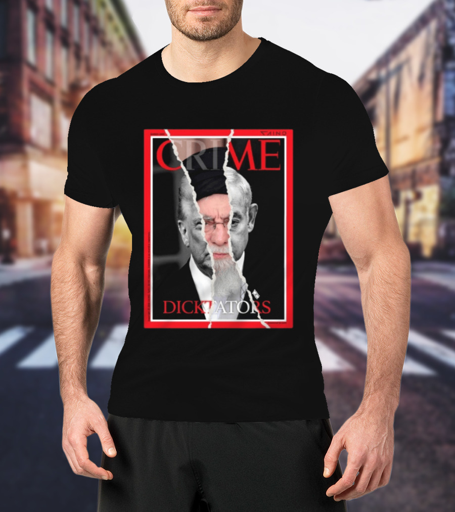 March 2024 Crime Magazine Cover Khamenei And Trump Dictators T-Shirt