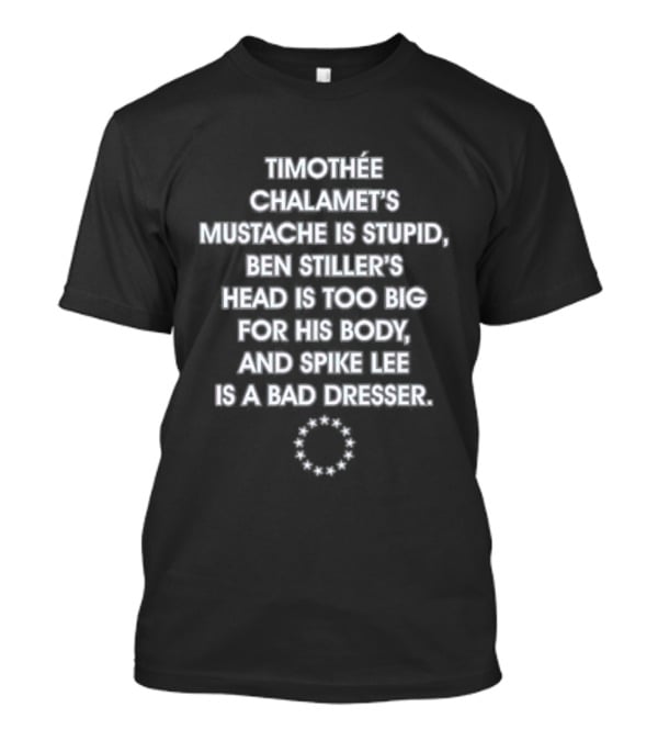 Philadelphia 76ers Stupid Knicks Fans Timothée Chalamet Ben Stiller Spike Lee T-Shirt