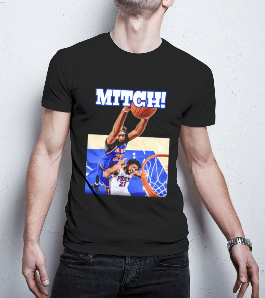 MITCH Dunk Over NBA Rival Philadelphia Joel Embiid Mitchell Robinson Knicks Game 4 T-Shirt