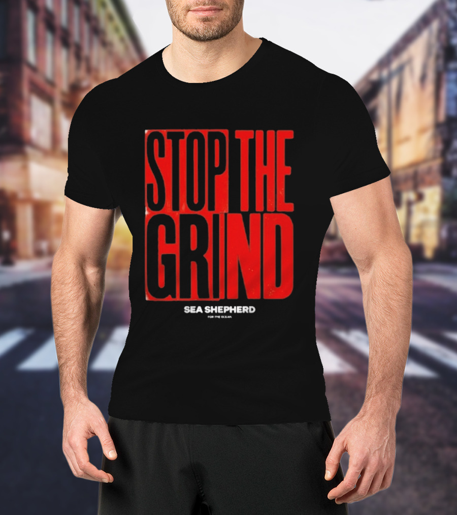 Sea Shepherd Stop The Grind Environmental Campaign T-Shirt