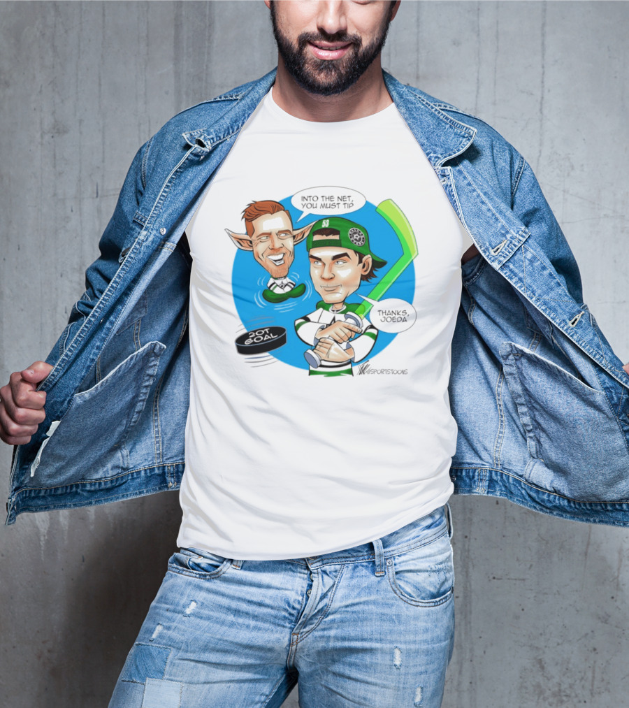 Joe Pavelski Wyatt Johnston Dallas Stars Into The Net You Must Tip T-Shirt