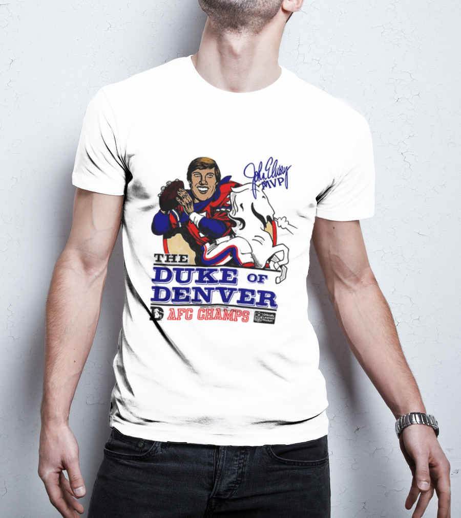 John Elway The Duke Of Denver AFC Champs MVP Caricature T-Shirt