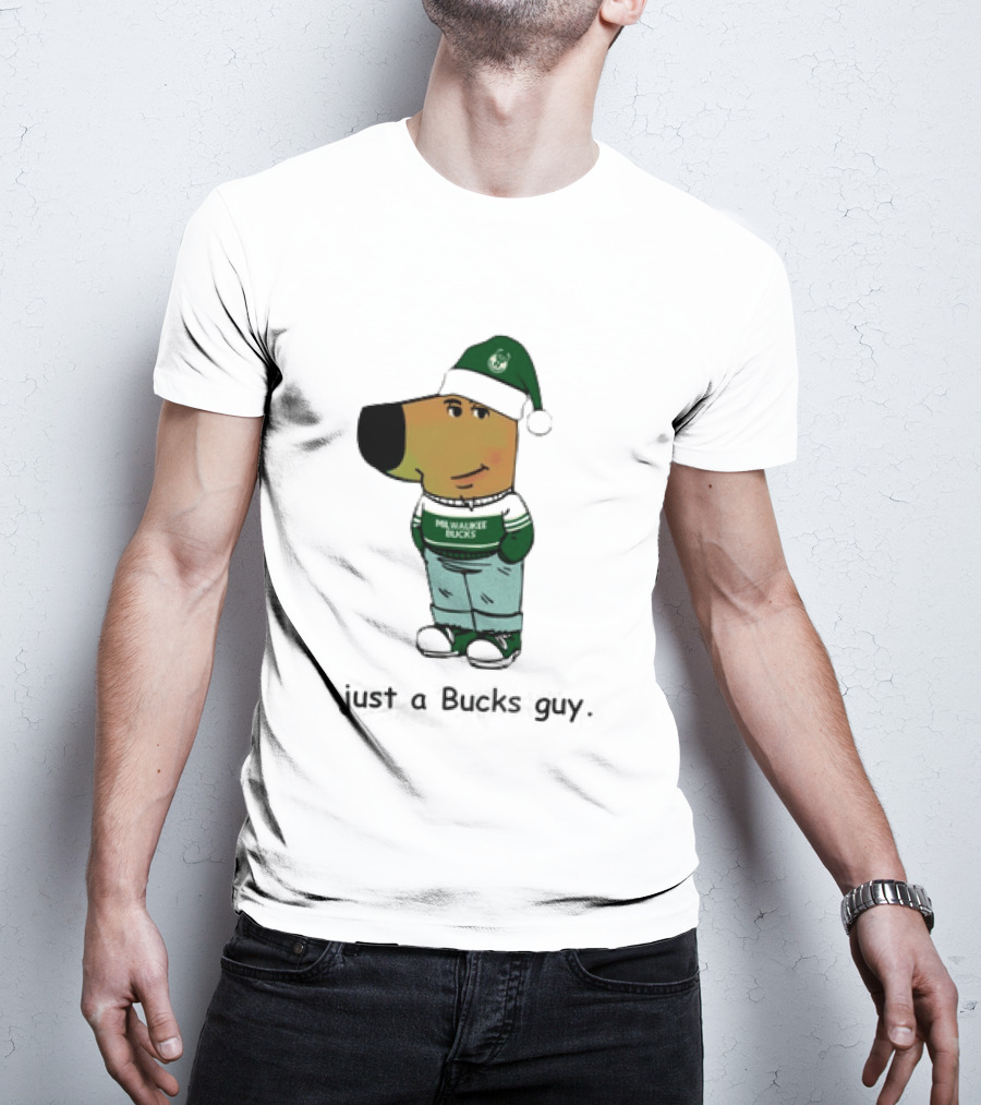 Milwaukee Bucks Chill Holiday Dog Character Just A Bucks Guy T-Shirt