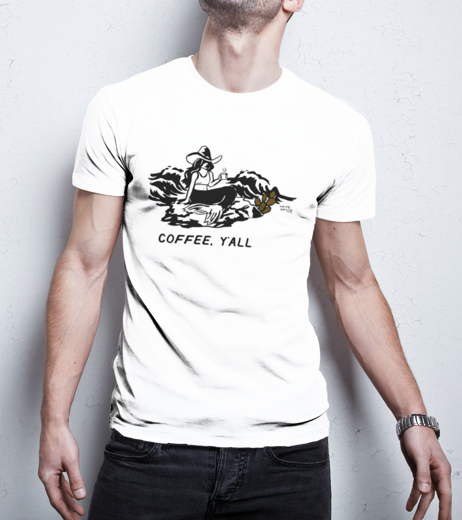Texas Style Cowgirl Mermaid Coffee Y'all T-Shirt