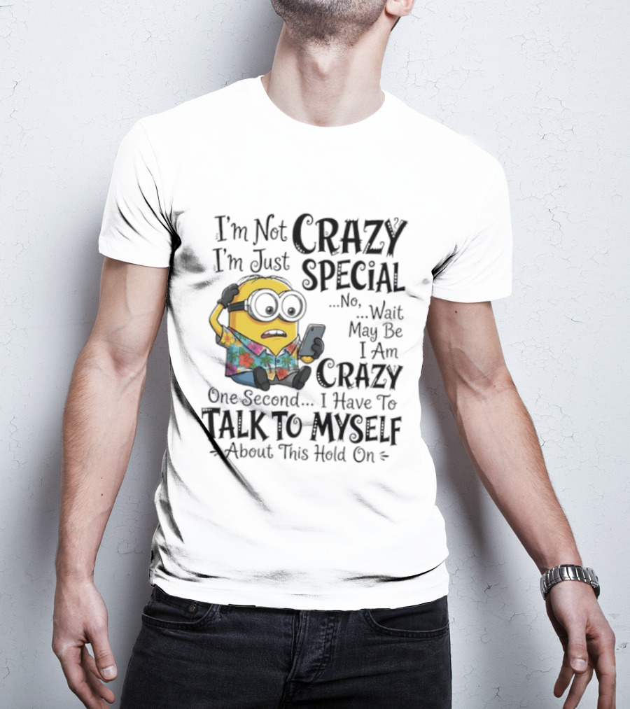 Minion Crazy Special Talk To Myself T-Shirt