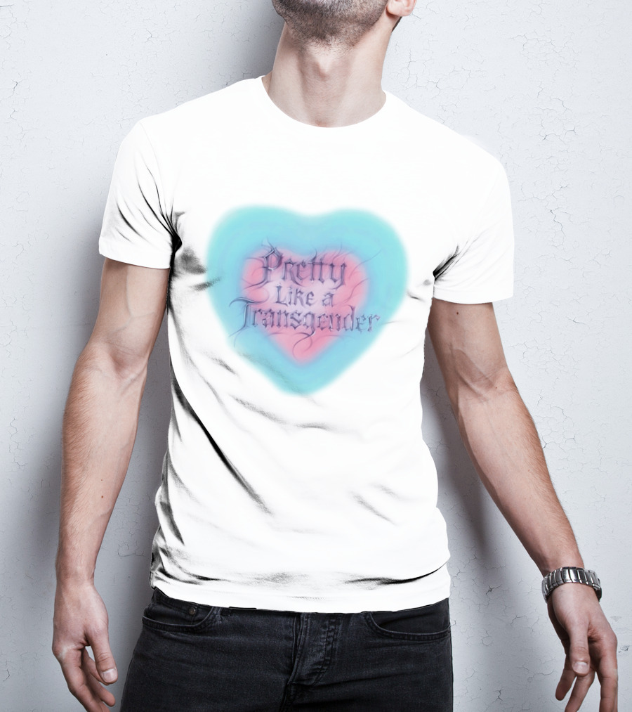 Pretty Like A Transgender Heart Design By Rapper JT Of The City Girls T-Shirt