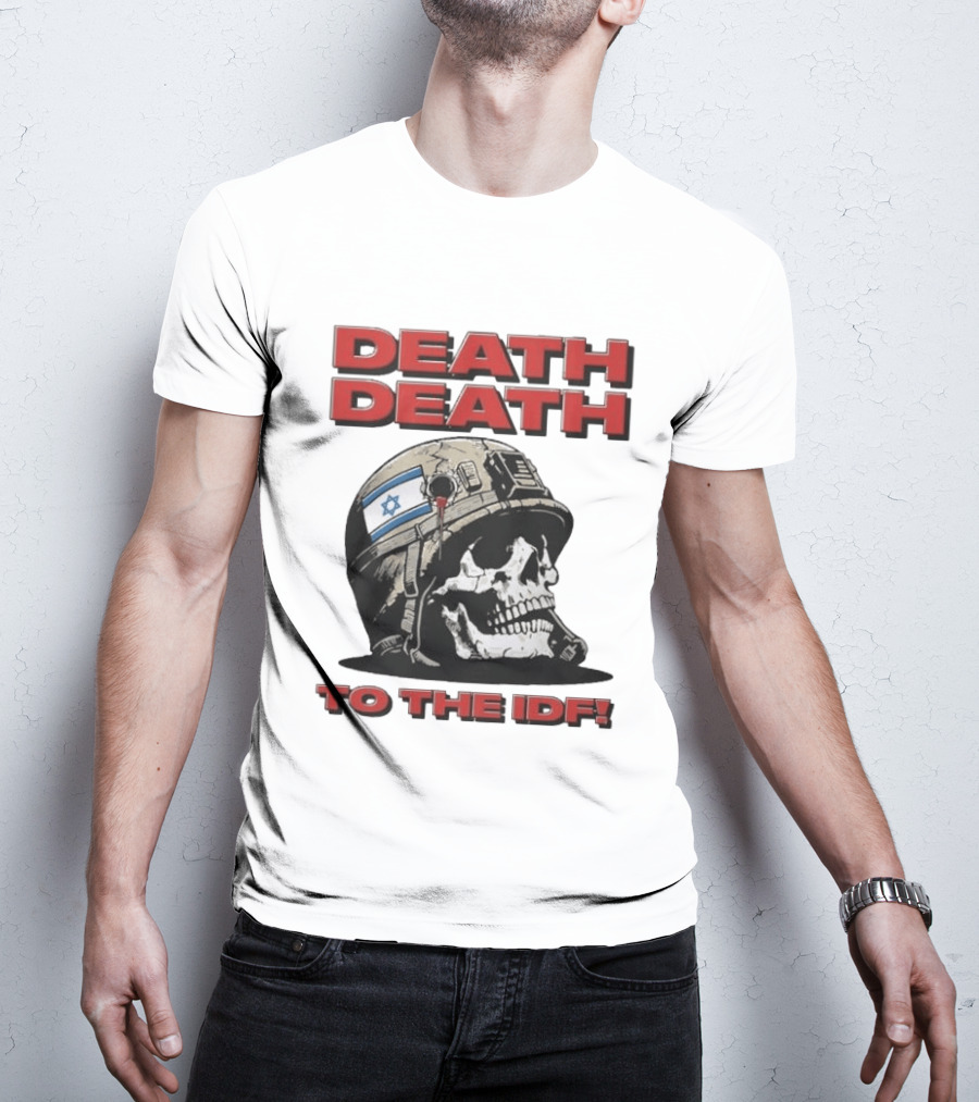 Original Death Death To The Idf 2026 T-Shirt