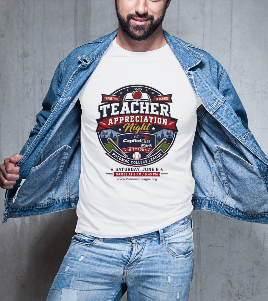 Teacher Appreciation Night At Capital One Park Potomac Saturday June 6 T-Shirt