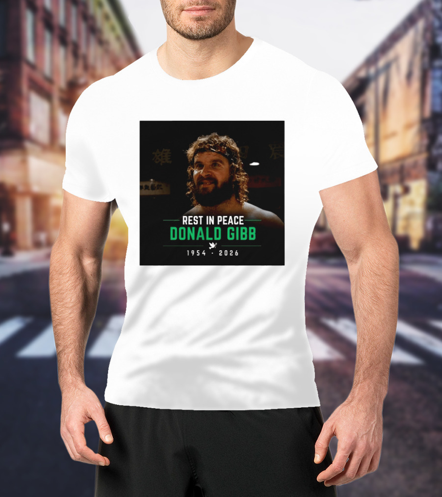 Rest In Peace Donald Gibb 1954 2026 T-Shirt