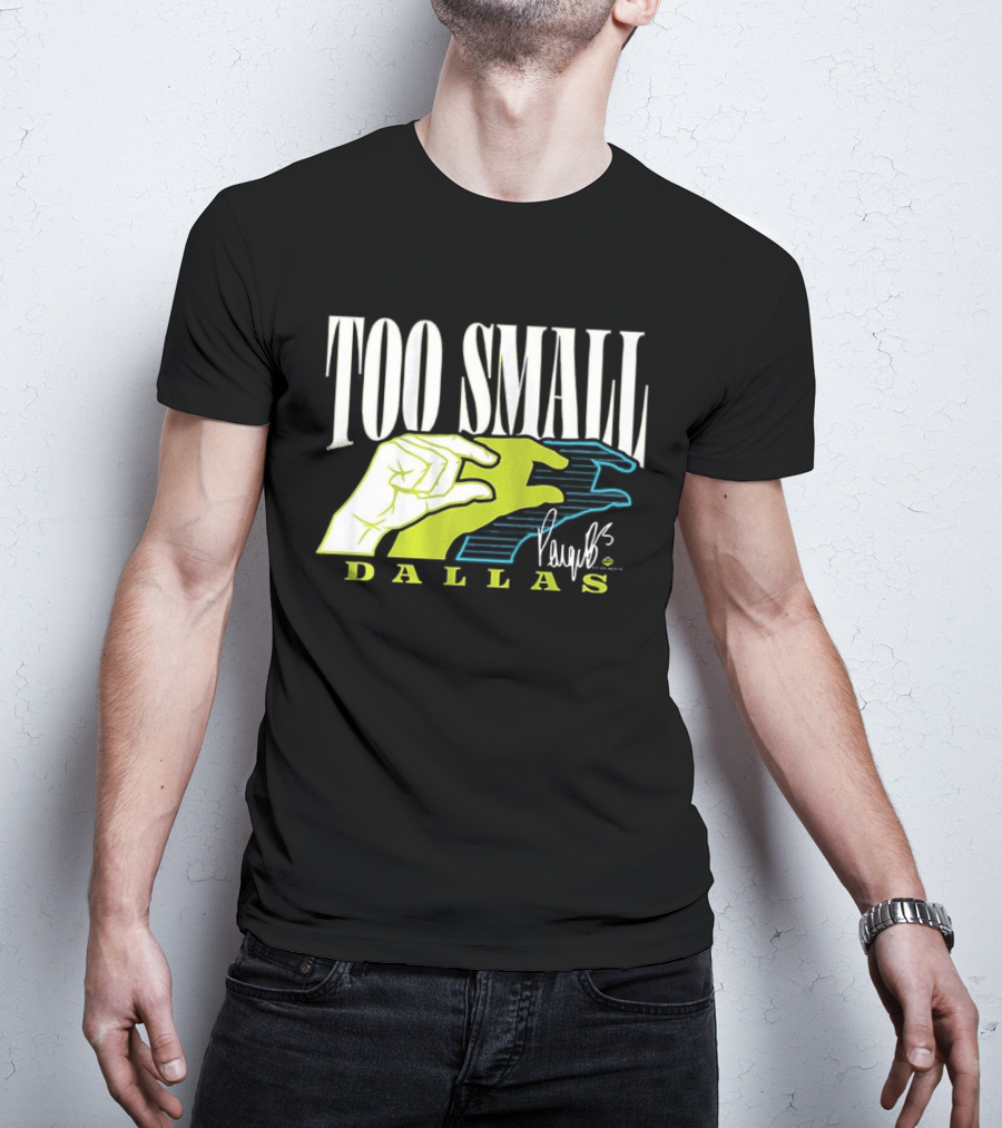 TOO SMALL Hands Paige Bueckers Dallas WNBA T-Shirt