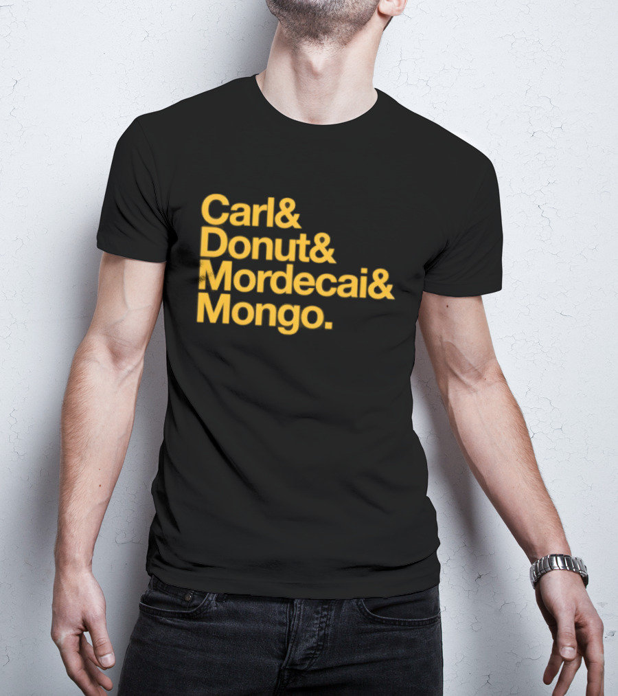 Carl Donut Mordecai Mongo Dungeon Crawler Names T-Shirt