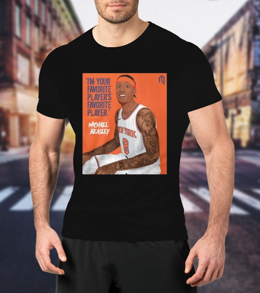 I'm Your Favorite Player's Favorite Player Michael Beasley New York Basketball Number 8 Tattoos Iconic Orange T-Shirt