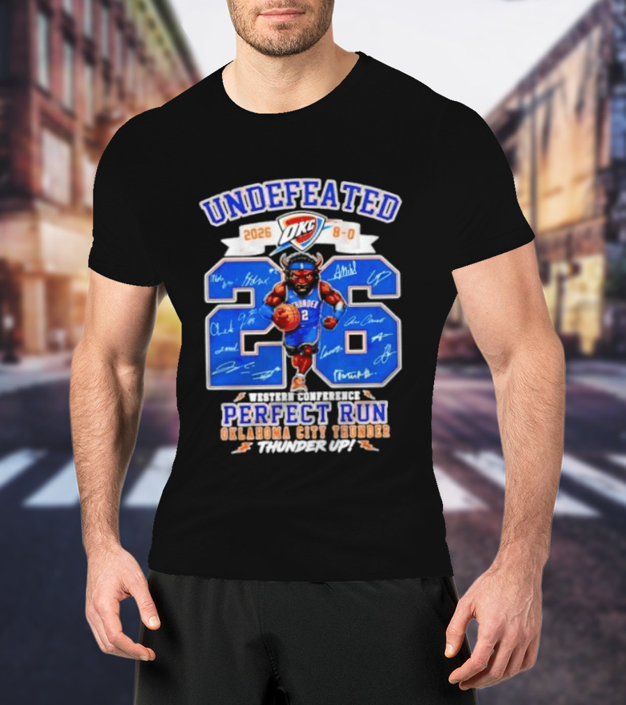 OKC Thunder 2026 Undefeated Perfect Run Thunder Up T-Shirt