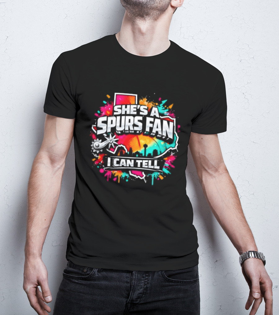 She's A Spurs Fan I Can Tell Colorful Splash T-Shirt